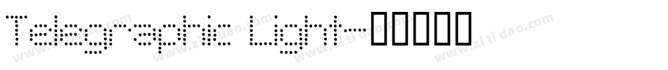 Telegraphic Light字体转换